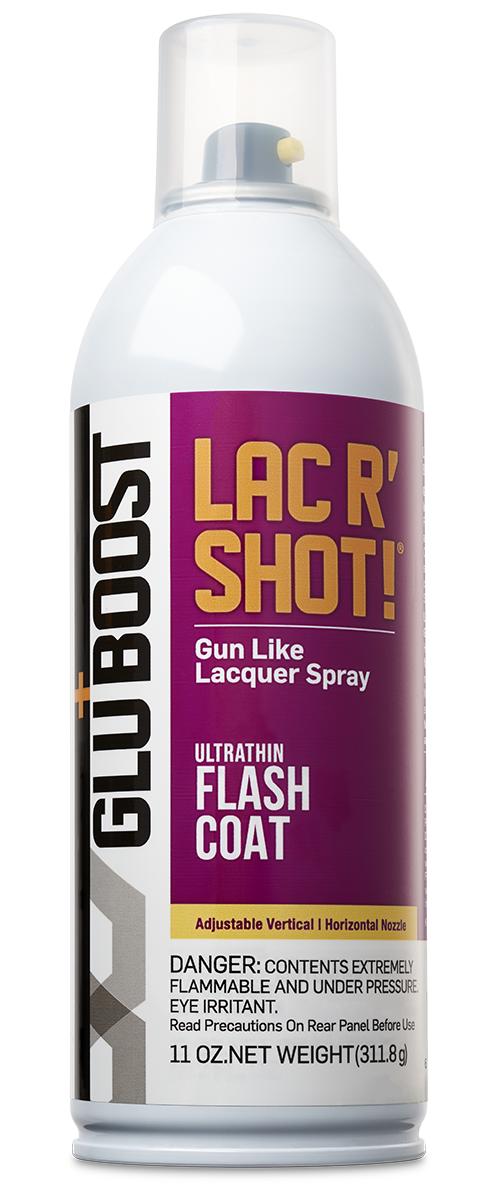 Lac R’ Shot! Flash Coat UltraThin Clear Gloss Lacquer